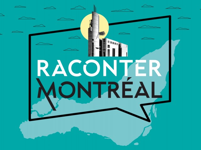 Our experts in your ears with the new podcast Raconter Montréal