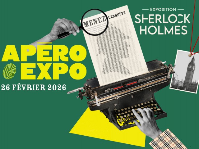 Apéro-Expo | Sherlock Holmes