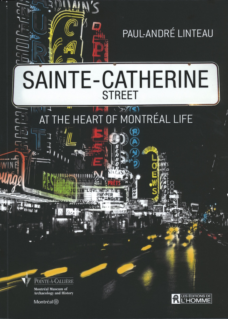 Sainte-Catherine Street - At the heart of Montréal Life
