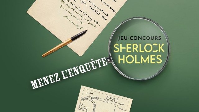 Jeu-concours | Sherlock Holmes, menez l’enquête