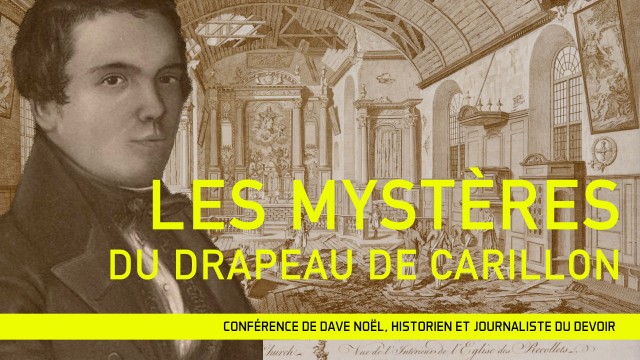 Conférence | Les mystères du drapeau de Carillon