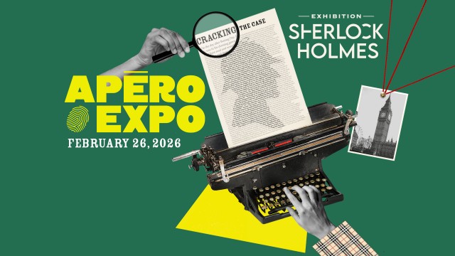 Apéro-Expo | Sherlock Holmes