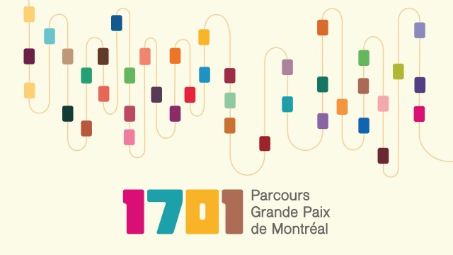 Parcours muséal : 1701 Grande Paix de Montréal