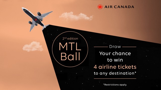 Air Canada Draw – 2nd edition of the MTL Ball