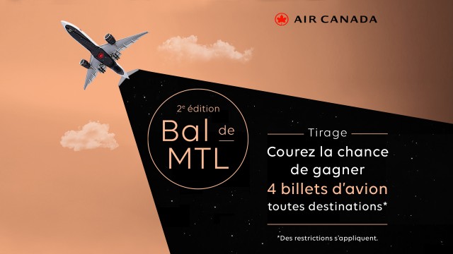 Tirage Air Canada – 2e édition du Bal de MTL