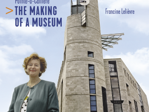 The Making of a Museum, by Francine Lelièvre