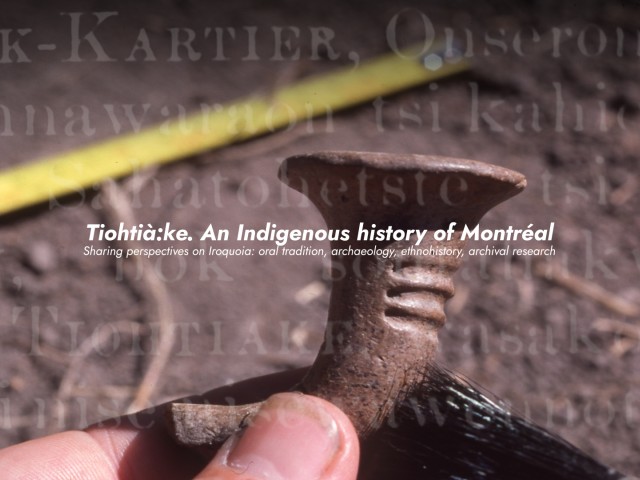 Tiohtià:ke. An Indigenous History of Montréal