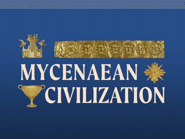 Lecture – Mycenaean Civilization: The Origin of the Foundational Narratives of the Trojan War