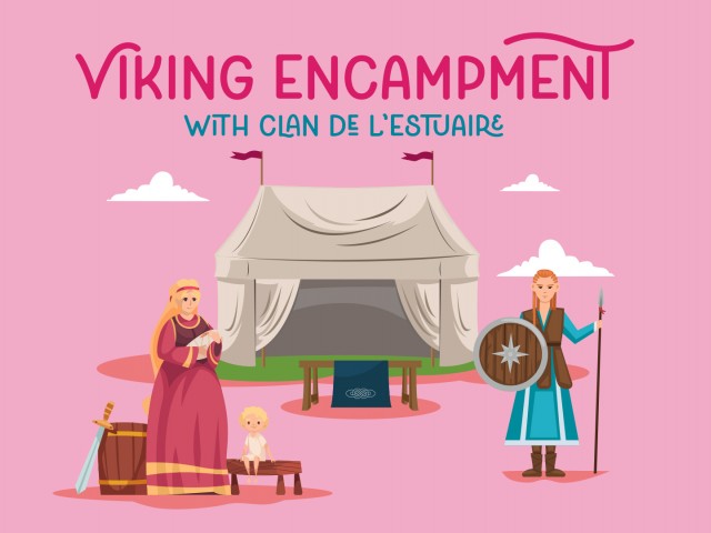 Family Sundays | Viking Encampment with Le Clan de l’Estuaire