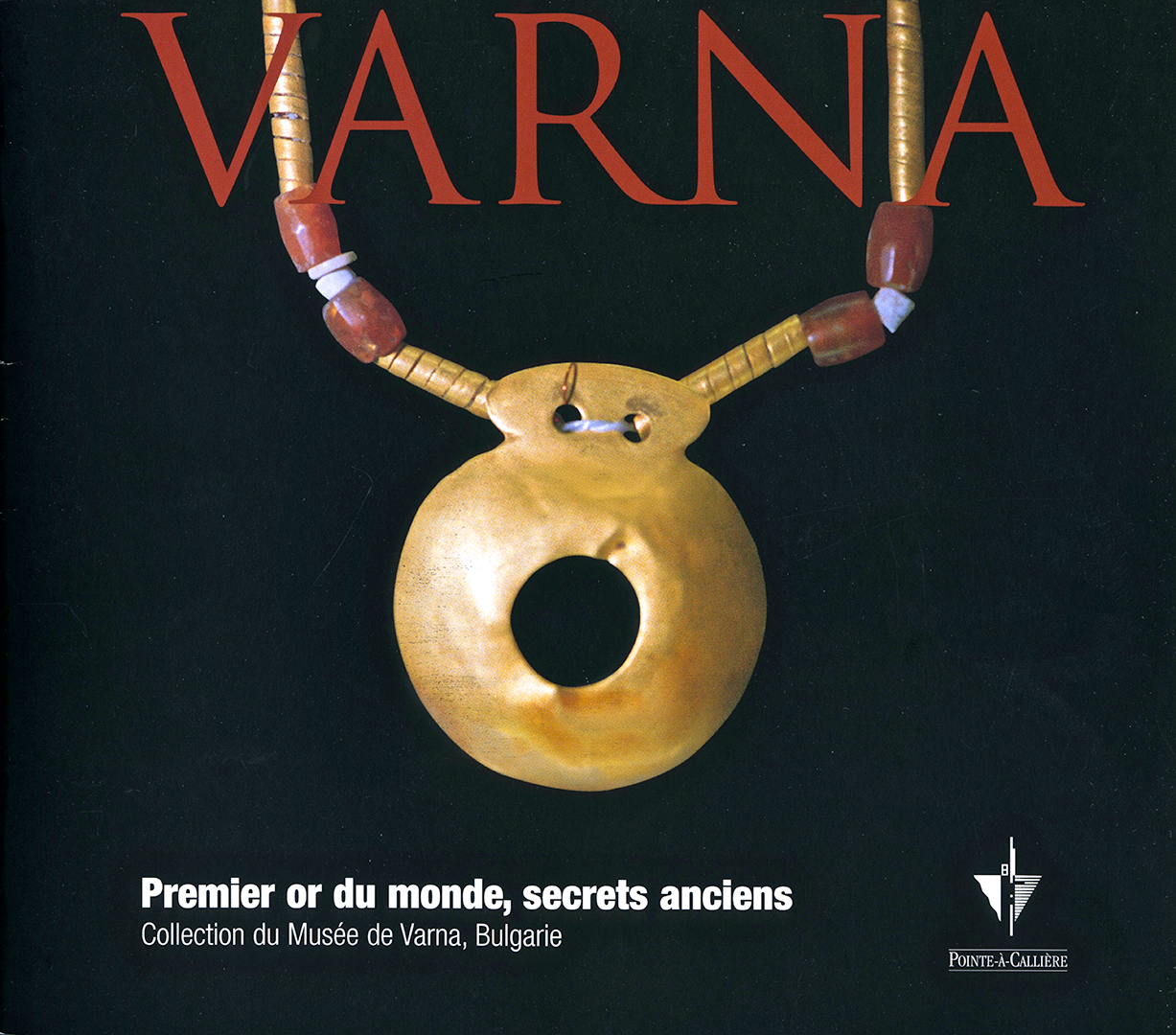 Varna. Premier or du monde, secrets anciens